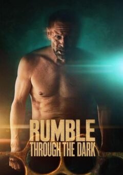 Rumble Through the Dark WEB-DL 1080p Dual Áudio