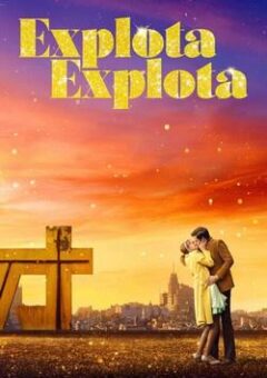 Explota Explota (2020) WEB-DL 1080p Dual Áudio