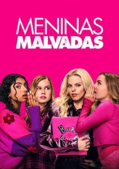 Meninas Malvadas WEB-DL 1080p Dual Áudio