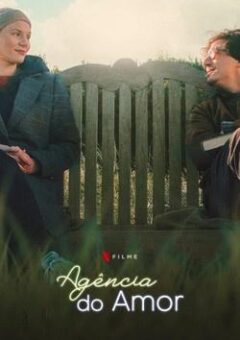 Agência do Amor WEB-DL 1080p Dual Áudio