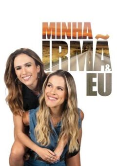 Minha Irmã e Eu WEB-DL 1080p Nacional