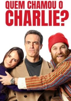 Quem Chamou o Charlie? WEB-DL 1080p Dual Áudio