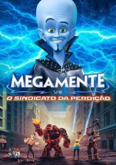 Megamente vs. O Sindicato da Perdição WEB-DL 1080p Dual Áudio