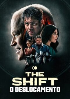 The Shift: O Deslocamento (2024)