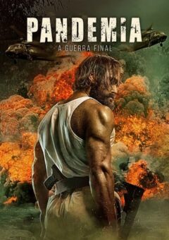 Pandemia: A Guerra Final (2021)