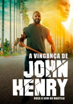 A Vingança de John Henry (2020)