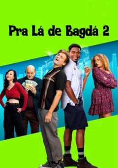 Pra Lá de Bagdá 2 (2024)