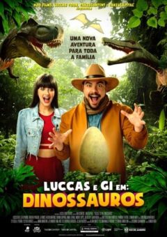 Luccas e Gi em: Dinossauros (2024) Nacional