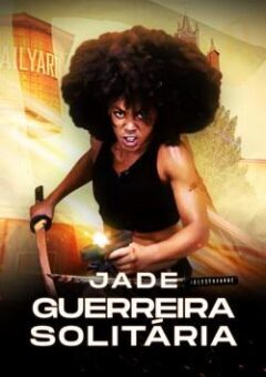 Jade: Guerreira Solitária (2024)