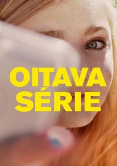 Oitava Série (2018)