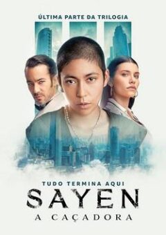 Sayen: A Caçadora (2024)