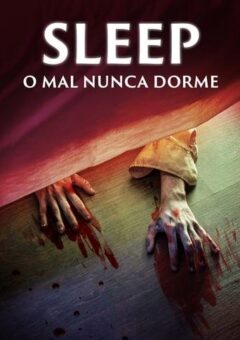 Sleep: O Mal Nunca Dorme (2023)