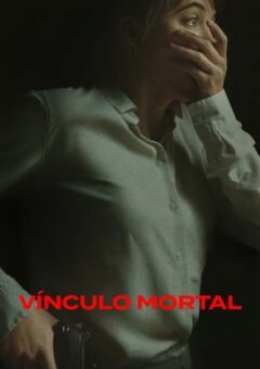 Vínculo Mortal (2024)