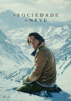 A Sociedade da Neve (2024)