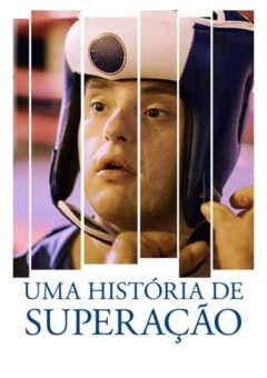 Uma História de Superação (2021)