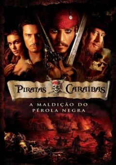 Piratas do Caribe: A Maldição do Pérola Negra (2003)