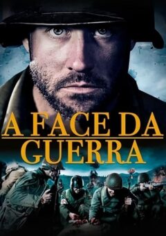 A Face da Guerra (2018) WEB-DL 1080p Dual Áudio