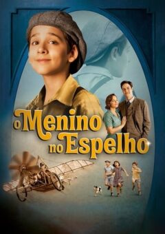 O Menino no Espelho (2014) Nacional