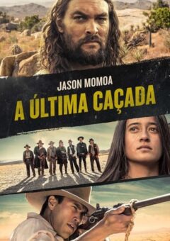 A Última Caçada (2022) WEB-DL 1080p Dual Áudio