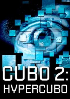 Cubo 2: Hypercubo (2002)